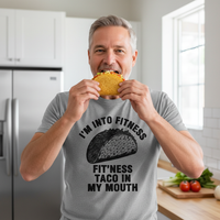 Load image into Gallery viewer, I'M INTO FITNESS.  FIT'NESS TACO IN MY MOUTH printed on Men's shirts